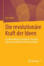 Die revolutionäre Kraft der Ideen af Max Haller