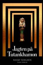 Jagten på Tutankhamon af Nicky Nielsen