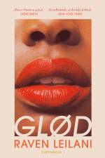 Glød af Raven Leilani