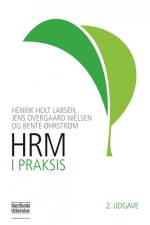 HRM i praksis af Henrik Holt Larsen
