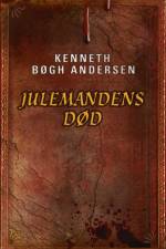 Julemandens død af Kenneth Bøgh Andersen