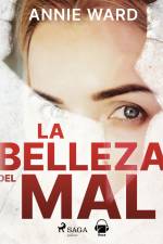 La belleza del mal af Annie Ward