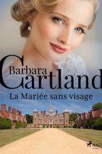La Mariée sans visage af Barbara Cartland