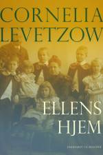 Ellens hjem af Cornelia Levetzow