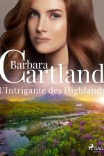 L'Intrigante des Highlands af Barbara Cartland