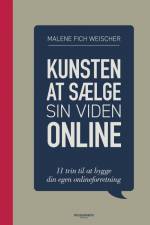 Kunsten at sælge sin viden online af Malene Fich Weischer