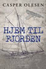 Hjem til fjorden af Casper Olesen