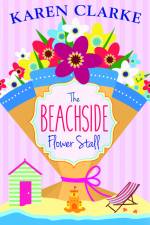 The Beachside Flower Stall af Karen Clarke