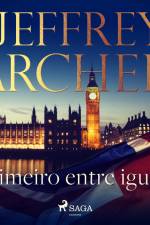 Primeiro entre iguais af Jeffrey Archer