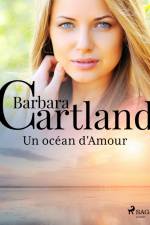 Un océan d'Amour af Barbara Cartland