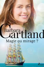 Magie ou mirage ? af Barbara Cartland