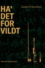 Ha' det for vildt af Gordon P. Henriksen