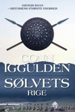 Sølvets rige af Conn Iggulden