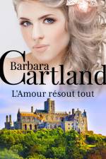 L'Amour résout tout af Barbara Cartland