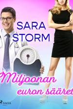 Miljoonan euron sääret af Sara Storm