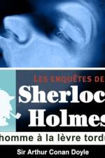 L'Homme à la lèvre tordue, une enquête de Sherlock Holmes af Arthur Conan Doyle