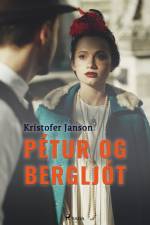 Pétur og Bergljót af Kristofer Janson