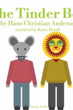 The Tinder Box, a Fairy Tale for Kids af Hans Christian Andersen