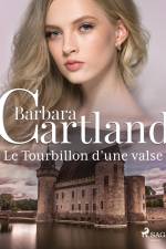 Le Tourbillon d'une valse af Barbara Cartland