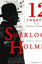 12 nouvelles enquêtes de Sherlock Holmes et du Dr Watson af Arthur Conan Doyle
