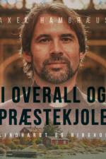 I overall og præstekjole af Axel Hambræus