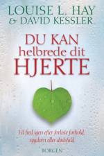 Du kan helbrede dit hjerte af David Kessler