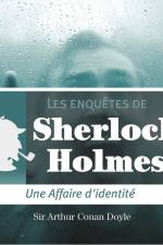 Une affaire d'identité, une enquête de Sherlock Holmes af Arthur Conan Doyle