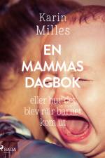 En mammas dagbok af Karin Milles