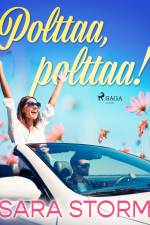 Polttaa, polttaa! af Sara Storm
