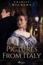 Pictures From Italy af Charles Dickens