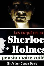 La Pensionnaire voilée, une enquête de Sherlock Holmes af Arthur Conan Doyle