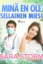 Minä en ole sellainen mies! af Sara Storm