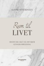 RUM til livet af Sanne Severinsen