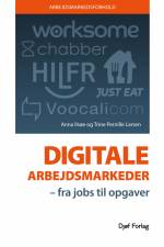 Digitale arbejdsmarkeder af Trine Pernille Larsen