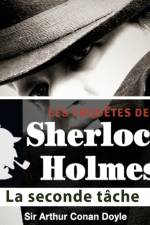 La Seconde tâche, une enquête de Sherlock Holmes af Arthur Conan Doyle