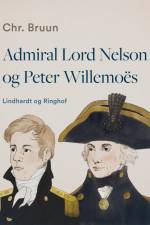 Admiral Lord Nelson og Peter Willemoës af Chr. Bruun