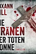 Die Tränen der toten Nonne - Steinbach und Wagner 2 af Roxann Hill