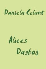 Alices Dagbog af Daniela Celant