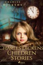 Charles Dickens’ Children Stories af Charles Dickens