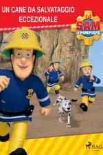 Sam il Pompiere - Un cane da salvataggio eccezionale af Mattel