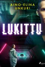 Lukittu af Aino-Elina Unkuri