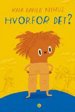 Hvorfor det? af Kaia Dahle Nyhus