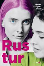 Rustur (SPOT-serien) af Bjarke Schjødt Larsen