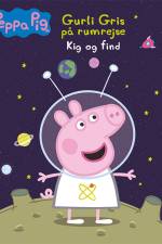 Peppa Pig - Gurli Gris på rumrejse - Kig og find