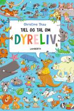 Tæl og tal om dyreliv af Christine Thau