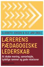 Lærerens pædagogiske lederskab af Elsebeth Jensen