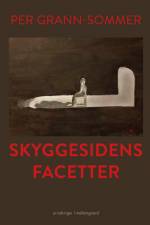 Skyggesidens facetter