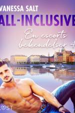 All-Inclusive - En escorts bekendelser 4 af Vanessa Salt