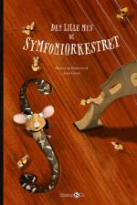 Den lille mus og symfoniorkesteret af Anja Gram