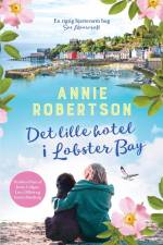 Det lille hotel i Lobster Bay af Annie Robertson